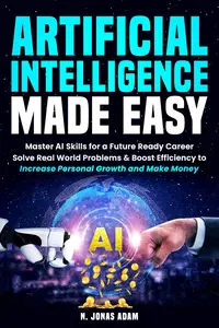 Artificial Intelligence Made Easy