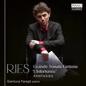 Gianluca Faragli - Ferdinand Ries: Grande Sonata Fantasia (2024)