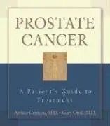 Prostate Cancer: A Patient s Guide to Treatment