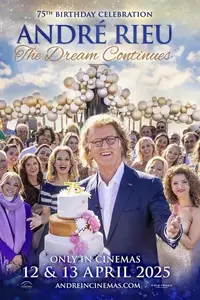André Rieu's 75th Birthday Celebration: The Dream Continues (2025)