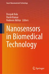 Nanosensors in Biomedical Technology (Smart Nanomaterials Technology)