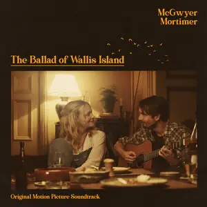 Carey Mulligan, Tom Basden - The Ballad of Wallis Island (2025) [Official Digital Download]