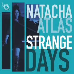 Natacha Atlas - Strange Days (2019)