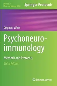 Psychoneuroimmunology: Methods and Protocols, 3rd Edition