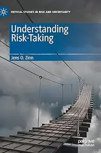 Understanding Risk-Taking