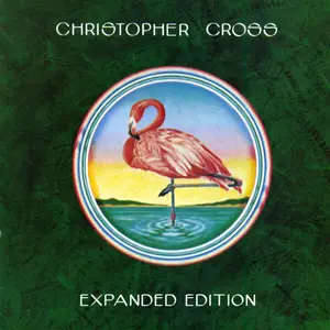 Christopher Cross - Christopher Cross (Expanded Edition) (1979/2025)