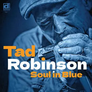 Tad Robinson - Soul In Blue (2025) [Official Digital Download]