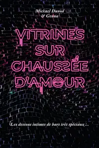 Vitrines sur Chaussée d’amour - Mickael Dunod, Genna L