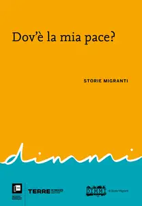 Dov'è la mia pace? Storie migranti - AA. VV.