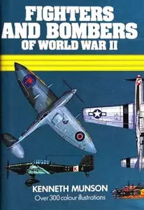 Fighters and Bombers of World War II