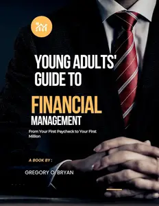 Young Adult's Guide To Financial Management