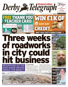 Derby Telegraph - 28 June 2025