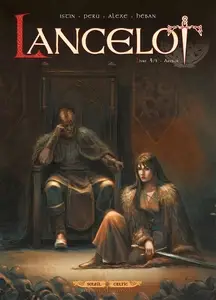 Lancelot (Istin/Peru/Alexe) - Tome 4 - Arthur