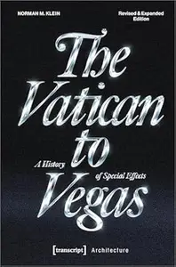 The Vatican to Vegas: A History of Special Effects