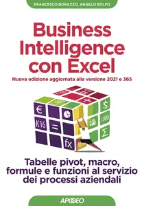 Business intelligence con Excel - Francesco Borazzo & Angelo Rolfo