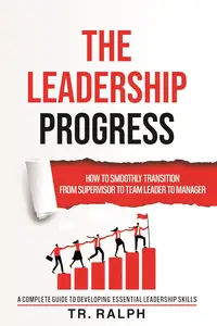 The Leadership Progress