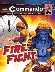 Commando 5081-Fire Fight