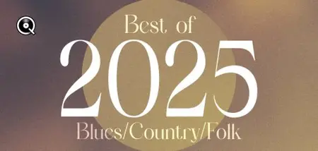 VA - Playlist: Best of 2025 - Blues/Country/Folk (2025)