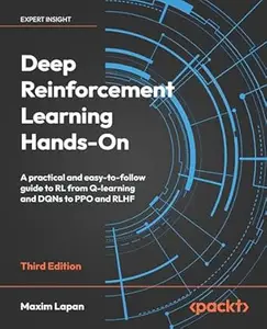 Deep Reinforcement Learning Hands-On (3rd Edition)