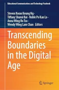 Transcending Boundaries in the Digital Age