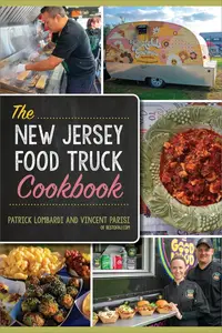 The New Jersey Food Truck Cookbook