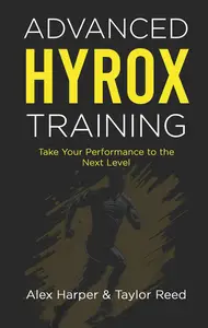 Advanced Hyrox Training: Take Your Performance to the Next Level