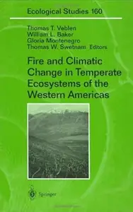 Fire and Climatic Change in Temperate Ecosystems of the Western Americas