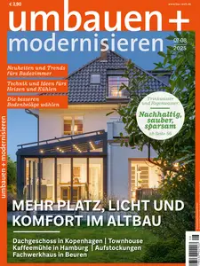 Umbauen + Modernisieren - Juli/August 2025