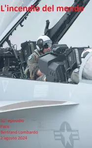 L'incendio del mondo episodio 55 - Pace