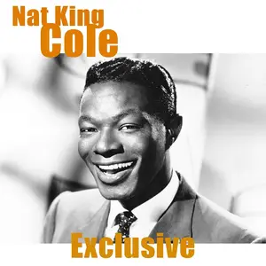Nat King Cole - Exclusive (2026 Remastered) (2026) [Official Digital Download]