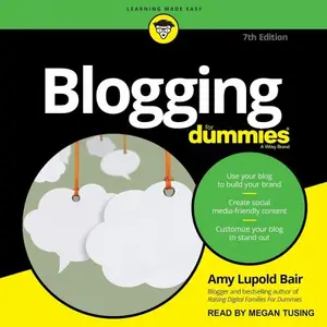 Blogging for Dummies (7th Edition)