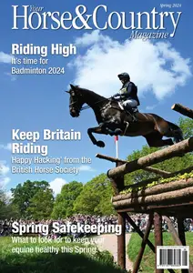 Your Horse & Country Magazine - Spring 2024