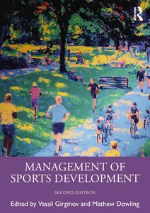 Management of Sports Development (2nd Edition)