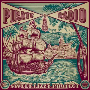 Sweet Lizzy Project - Pirate Radio (2022) [Official Digital Download 24/192]