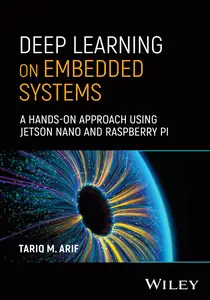Deep Learning on Embedded Systems: A Hands-On Approach Using Jetson Nano and Raspberry Pi