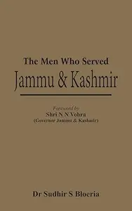 The Men Who Served Jammu & Kashmir