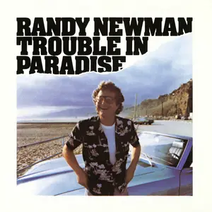Randy Newman - Trouble in Paradise (Expanded Edition) (1983/2025)
