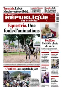 La Nouvelle République des Pyrénées - 10 Juillet 2024