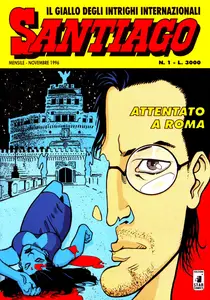 Santiago - Volume 1 - Attentato A Roma