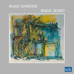 Klaus Ignatzek - Magic Secret (2024) [Official Digital Download]