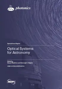 Optical Systems for Astronomy