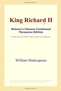 King Richard II (Webster's Chinese-Traditional Thesaurus Edition)