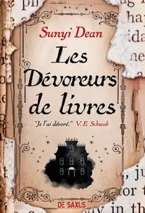 Sunyi Dean, "Les dévoreurs de livres"