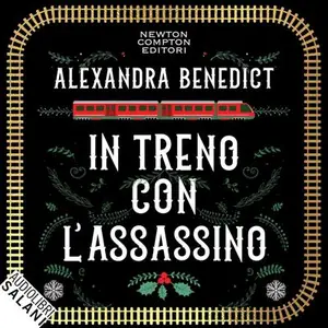 «In treno con l'assassino» by Alexandra Benedict