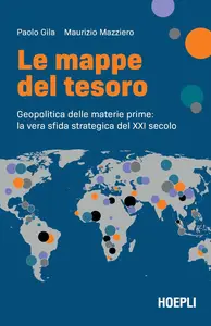 Paolo Gila, Maurizio Mazziero - Le mappe del tesoro