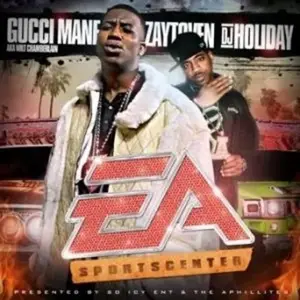 Gucci Mane - EA Sportscenter (2008)