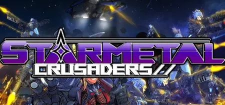 StarMetal Crusaders (2025)