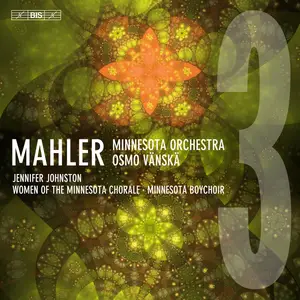 Jennifer Johnston, Minnesota Orchestra & Osmo Vänskä - Mahler: Symphony No. 3 in D Minor (2024) [Digital Download 24/96]