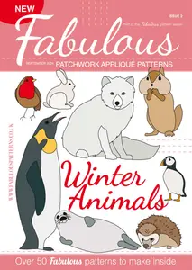 Fabulous Patchwork Appliqué Patterns - Issue 2 Winter Animals 2024