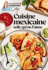 Collectif, "Cuisine mexicaine telle qu'on l'aime"